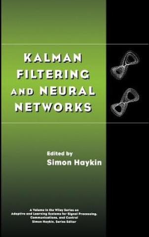 Kniha Kalman Filtering and Neural Networks Simon S. Haykin