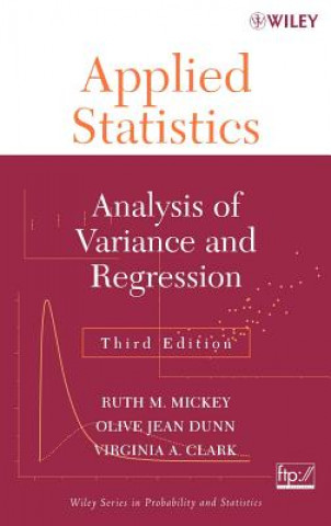 Książka Applied Statistics - Analysis of Variance and Regression 3e Ruth M. Mickey