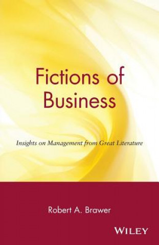 Kniha Fictions of Business Robert A. Brawer