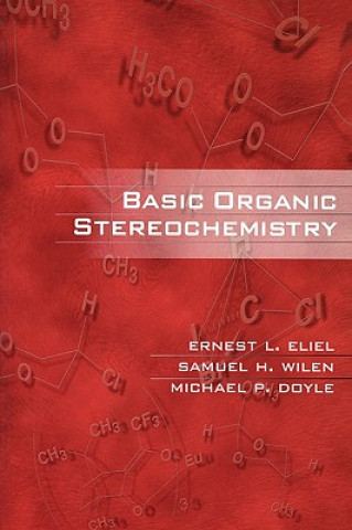 Książka Basic Organic Stereochemistry Ernest L. Eliel