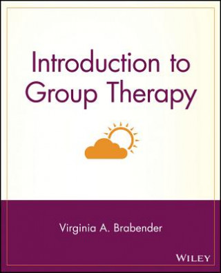 Kniha Introduction to Group Therapy Virginia M. Brabender