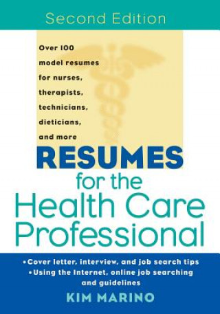 Carte Resumes for the Health Care Professional Kim Marino