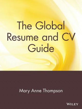 Carte Global Resume and CV Guide Mary Anne Thompson