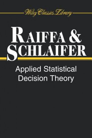 Carte Applied Statistical Decision Theory Howard Raiffa