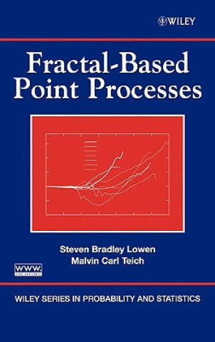 Книга Fractal-Based Point Processes Steven Bradley Lowen