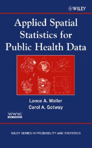 Kniha Applied Spatial Statistics for Public Health Data Lance A. Waller