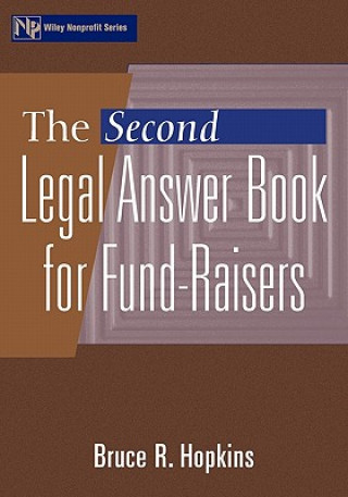 Kniha Second Legal Answer Book for Fund-Raisers Bruce R. Hopkins