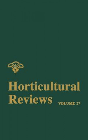 Kniha Horticultural Reviews Volume 27 Jules Janick