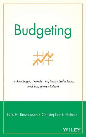 Knjiga Budgeting - Technology, Trends, Software Selection  & Implementation Nils H. Rasmussen