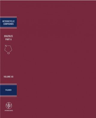 Livre Oxazoles - Synthesis, Reactions and Spectroscopy Part A David C. Palmer