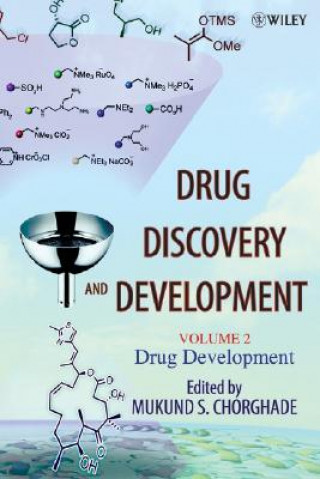 Kniha Drug Discovery and Development V 2 - Drug Development Mukund S. Chorghade