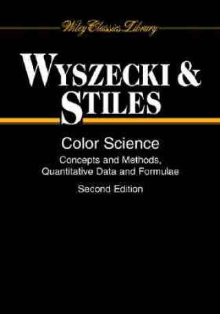 Carte Color Science - Concepts and Methods, Quantitative  Data and Formulae 2e Gunter W. Wyszecki