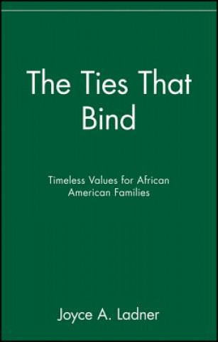 Knjiga Ties That Bind Joyce A. Ladner