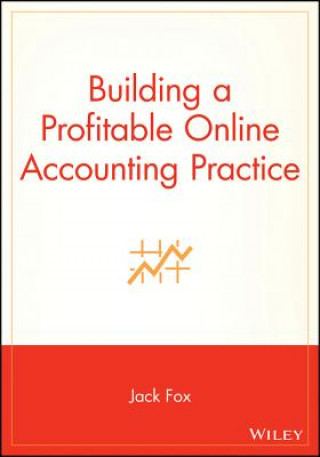 Book Building a Profitable Online Accounting Practice Jack Fox