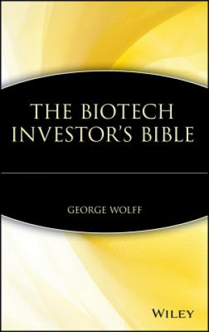 Βιβλίο Biotech Investor's Bible George Wolff