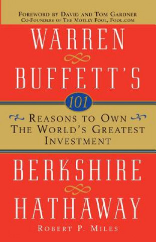 Carte 101 Reasons to Own the World's Greatest Investment Robert P. Miles