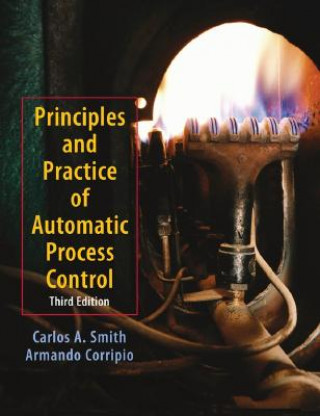 Kniha Principles and Practices of Automatic Process Control 3e Carlos A. Smith