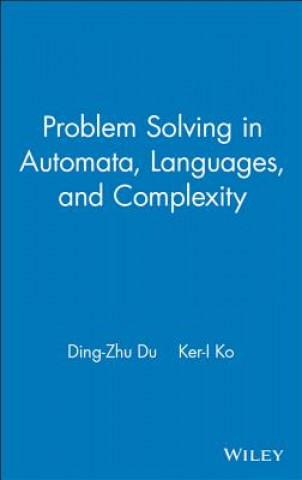 Knjiga Problem Solving in Automata, Languages and Comp Complexity Ding-Zhu Du