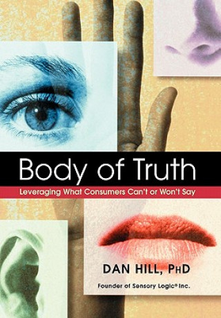 Könyv Body of Truth Dan Hill
