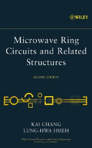 Libro Microwave Ring Circuits and Related Structures 2e Kai Chang