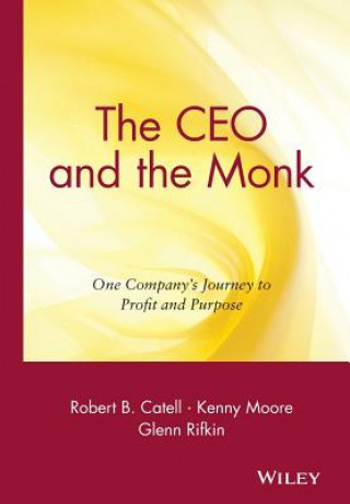 Книга CEO and the Monk R.B. Catell