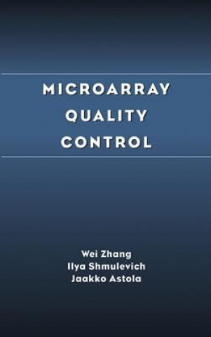 Book Microarray Quality Control Wei Zhang