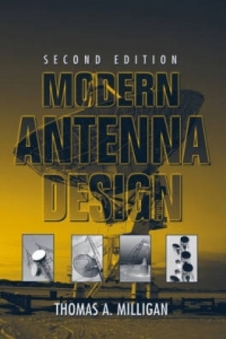 Könyv Modern Antenna Design 2e Thomas A. Milligan