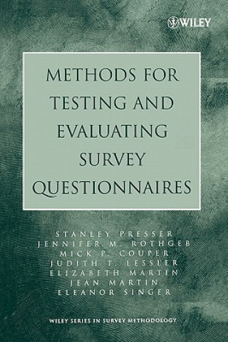 Kniha Methods for Testing and Evaluating Survey Questionnaires Stanley Presser