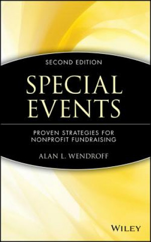 Livre Special Events - Proven Strategies for Nonprofit Fundraising 2e Alan L. Wendroff