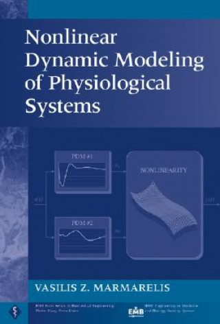 Carte Nonlinear Dynamic Modeling of Physiological Systems Vasilis Z. Marmarelis