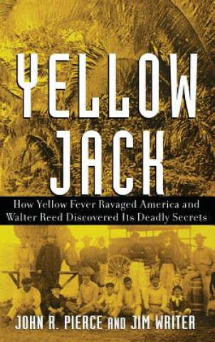 Książka Yellow Jack John R. Pierce