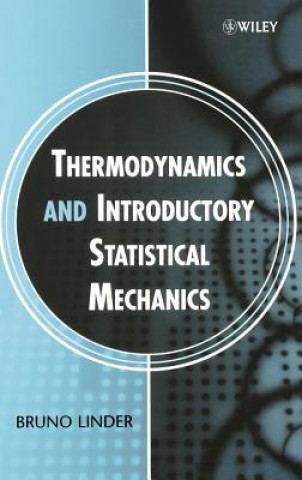 Kniha Thermodynamics and Introductory Statistical Mechanics Bruno Linder