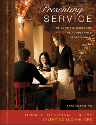 Carte Presenting Service - The Ultimate Guide for the Foodservice Professional 2e Valentino Luciani