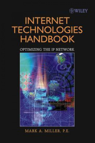 Carte Internet Technologies Handbook Mark A. Miller