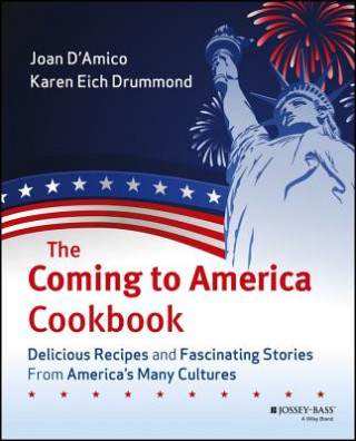 Könyv Coming to America Cookbook Joan D'Amico
