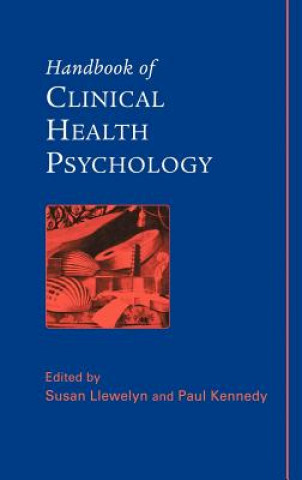 Книга Handbook of Clinical Health Psychology Llewelyn