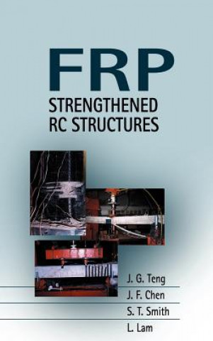 Carte FRP-Strengthend RC Structures J. G. Teng
