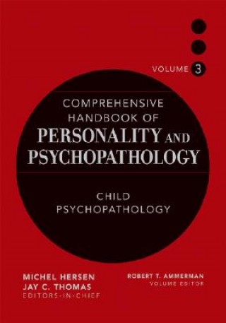 Carte Comprehensive Handbook of Personality and Psychopathology - Child Psychopathology V 3 Robert T. Ammerman