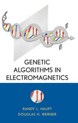 Könyv Genetic Algorithms in Electromagnetics Randy L. Haupt