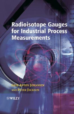Carte Radioisotope Gauges for Industrial Process Measurements Geir Anton Johansen