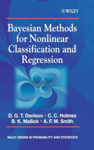 Kniha Bayesian Methods for Nonlinear Classification & Regression David G. T. Denison