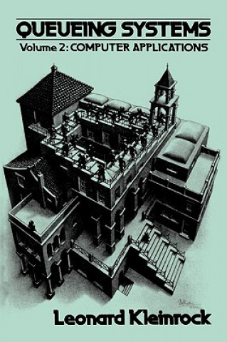Knjiga Queueing Systems V 2 - Computer Applications Leonard Kleinrock