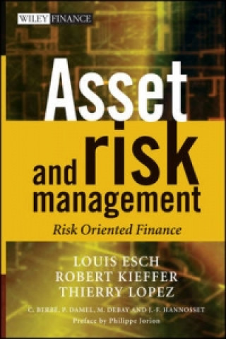 Kniha Asset and Risk Management - Risk Oriented Finance Louis Esch