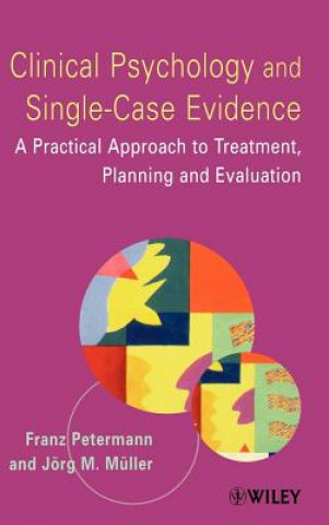 Carte Clinical Psychology and Single-Case Evidence Franz Petermann