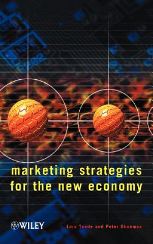 Könyv Marketing Strategies for the New Economy Lars Tvede