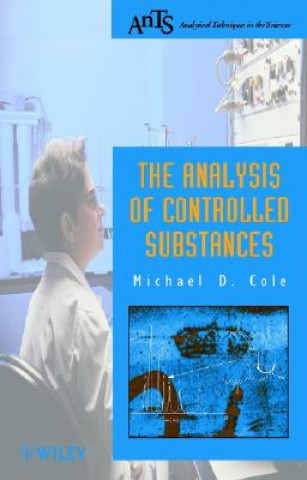 Carte Analysis of Controlled Substances Michael D. Cole