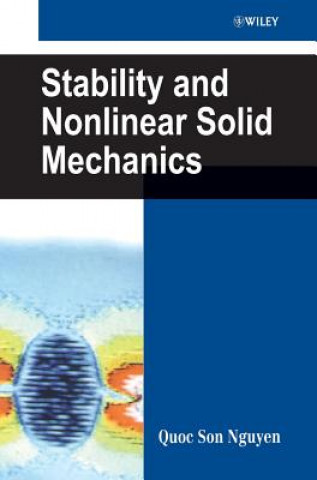 Könyv Stability & Nonlinear Solid Mechanics Quoc Son Nguyen