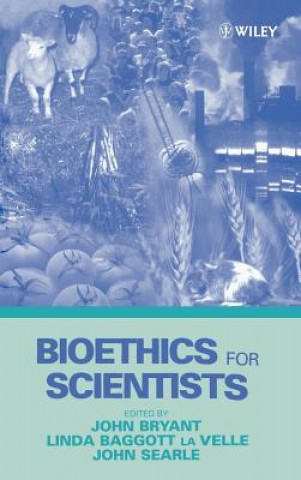 Book Bioethics for Scientists Bryant