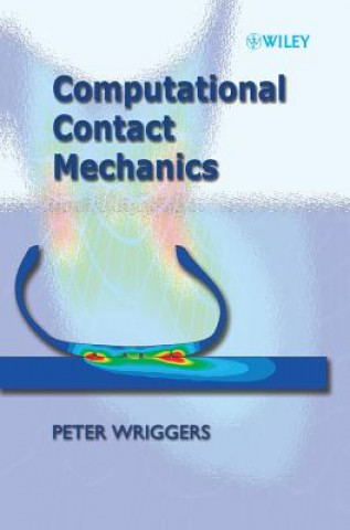 Könyv Computational Contact Mechanics Peter Wriggers