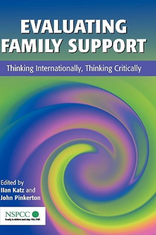 Carte Evaluating Family Support - Thinking Internationally, Thinking Critically Katz